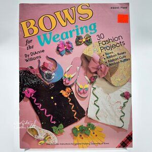 Bows For Wearing By Dianne Williams Craft Book 30 Fashion Projects Plaid